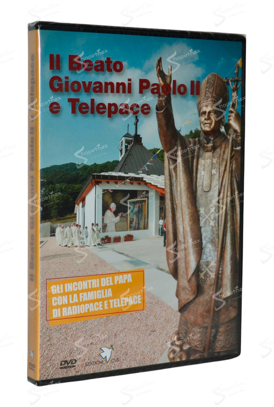 Il Beato Giovanni Paolo II e Telepace DVD