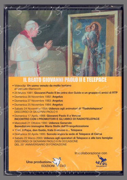 Il Beato Giovanni Paolo II e Telepace DVD