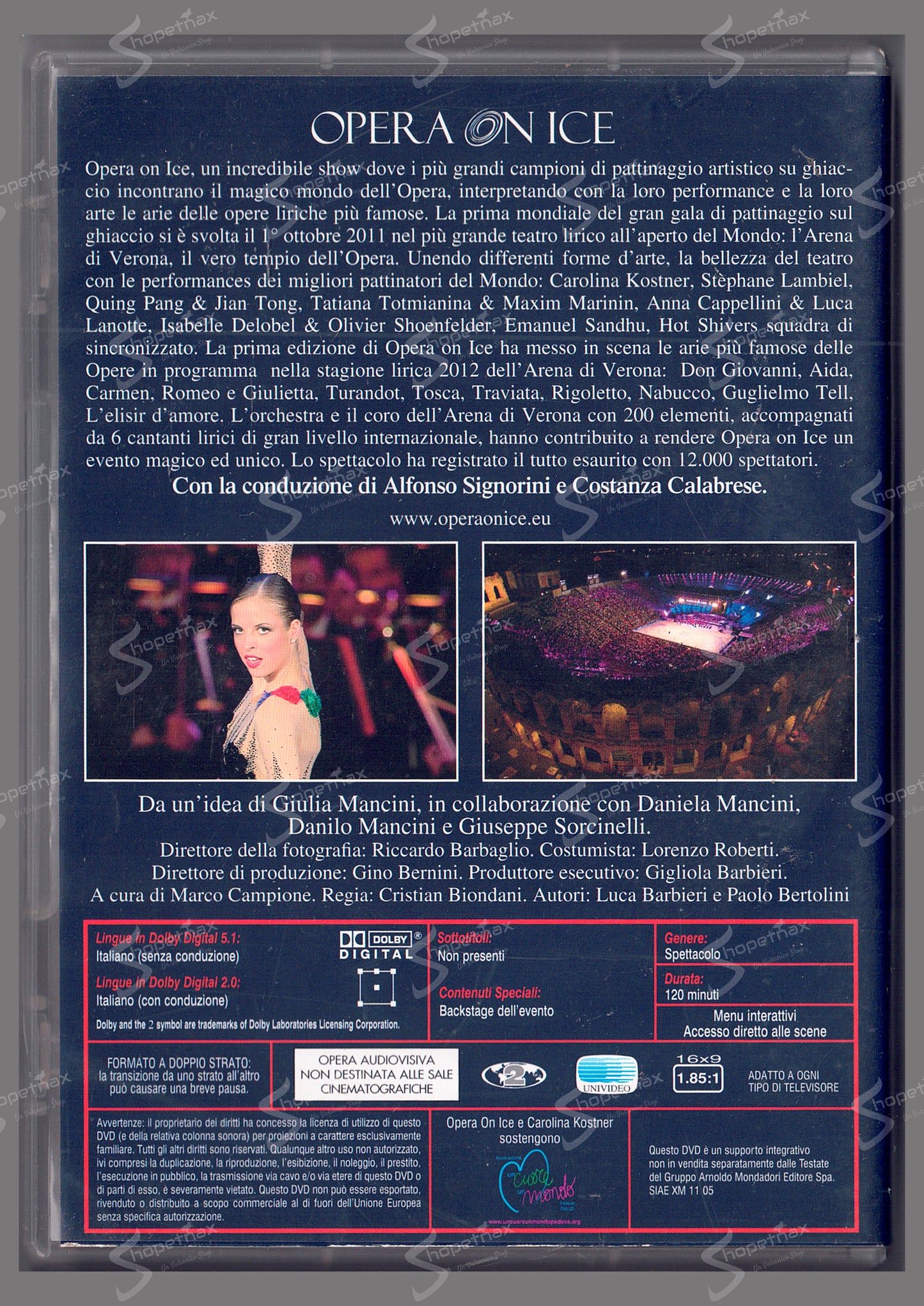 Opera on Ice - Carolina Kostner e i Campioni del Pattinaggio (2011) DVD Editoriale