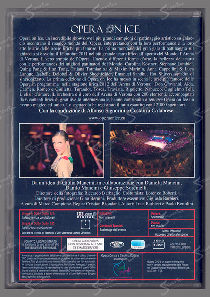 Opera on Ice - Carolina Kostner e i Campioni del Pattinaggio (2011) DVD Editoriale